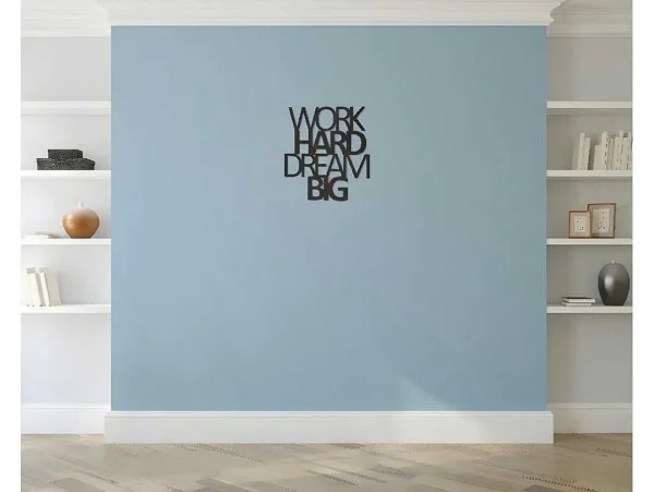 Best Sale Metalen Decoratie Work Hard Dream Big 1, Zwart, 65X1,5X70 Cm, Decoratieve Wandplaat